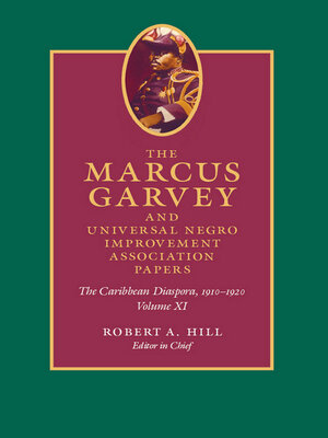 cover image of The Marcus Garvey and Universal Negro Improvement Association Papers, Volume XI